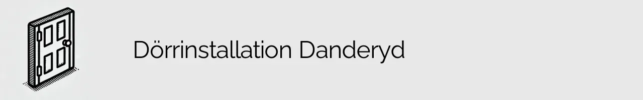 Dörrinstallation Danderyd