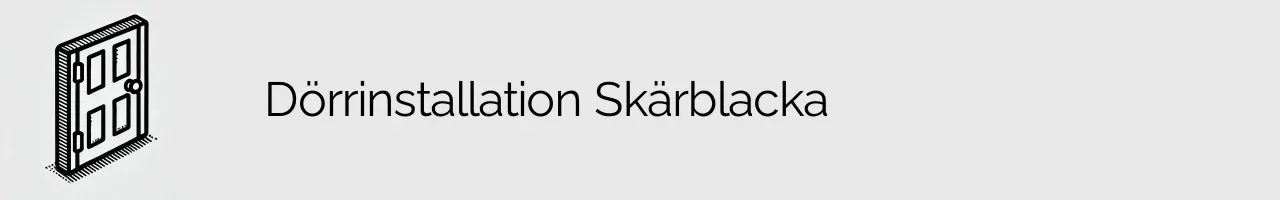 Dörrinstallation Skärblacka