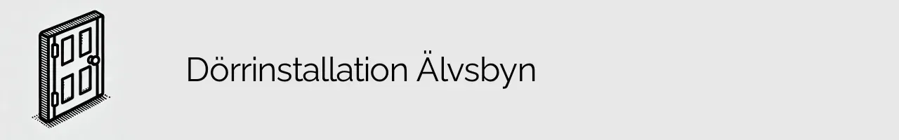 Dörrinstallation Älvsbyn